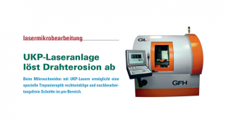 Ultrakurzpuls Laseranlage löst Drahterosion ab